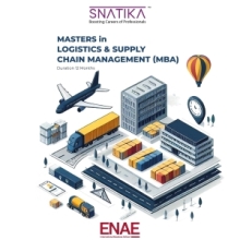 Masters Program in Business Administration - Logistics & Supply Chain Management - ENAE – MBA